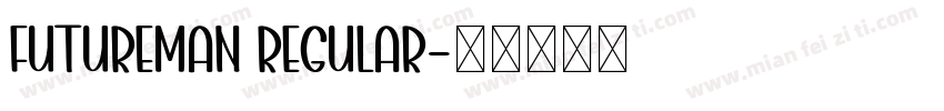 FutureMan Regular字体转换